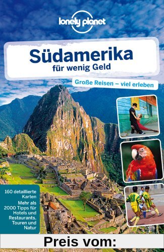 Lonely Planet Reiseführer Südamerika für wenig Geld